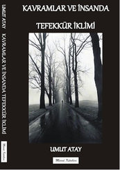 Kavramlar ve İnsanda Tefekkür İklimi