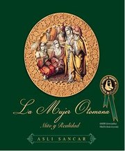 La Mujer Otomana - Osmanlı Kadını