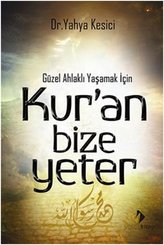 Kur'an Bize Yeter