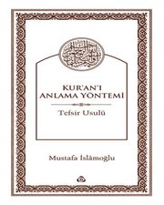 Kur'an'ı Anlama Yöntemi