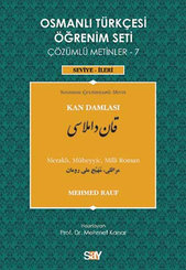 Osmanlı Türkçesi Öğrenim Seti Çözümlü Metinler - 7 Kan Damlası