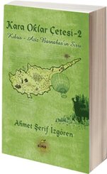 Kara Oklar Çetesi 2 - Kıbrıs Aziz Barnabas'ın Sırrı