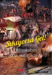 Sıkıyorsa Gel!