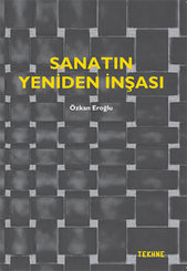 Sanatın Yeniden İnşası
