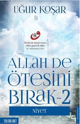 Allah De Ötesini Bırak 2 - Niyet