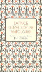 Latince Güzel Sözler Antolojisi