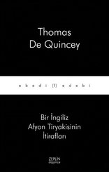 Bir İngiliz Afyon Tiryakisinin İtirafları