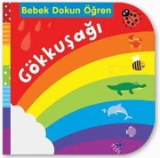 Bebek Dokun Öğren - Gökkuşağı