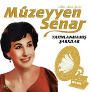 Müzeyyen Senar Yayinlanmamiş Şarkilar Plak