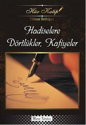 Hür Katip - Hadislerle Dörtlükler Kafiyeler