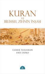 Kuran ve Bilimsel Zihnin İnşası