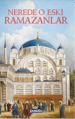 Nerede O eski Ramazanlar