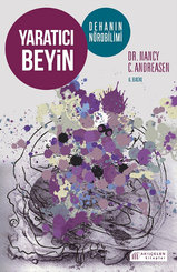 Yaratıcı Beyin - Dehanın Nörobilimi