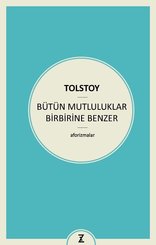 Bütün Mutluluklar Birbirine Benzer