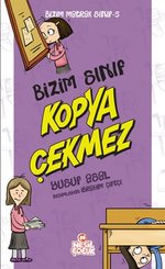 Bizim Matrak Sınıf Serisi 5 - Bizim Sınıf Kopya Çekmez