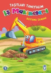 Taşıtları Tanıyalım-İş Makineleri