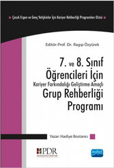 7. ve 8. Sınıf Öğrencileri İçin Grup Rehberliği Programı