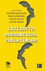 İktisatta Davranışsal Yaklaşımlar