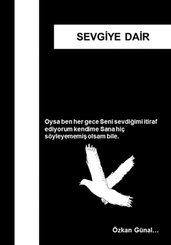 Sevgiye Dair