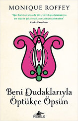 Beni Dudaklarıyla Öptükçe Öpsün