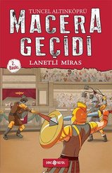 Macera Geçidi - Lanetli Miras