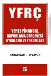 Yerel Finansal Raporlama Çerçevesi Uygulama ve Yorumları