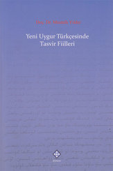 Yeni Uygur Türkçesinde Tasvir Fiilleri