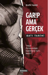 Garip Ama Gerçek - Batı Tarihi