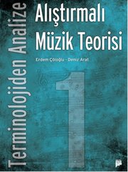 Alıştırmalı Müzik Teorisi - Terminolojiden Analize