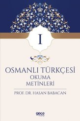 Osmanlı Türkçesi Okuma Metinleri 1