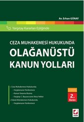 Ceza Muhakemesi Hukukunda Olağanüstü Kanun Yolları