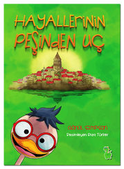 Hayallerinin Peşinden Uç