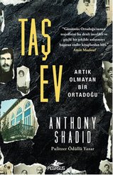 Taş Ev - Artık Olmayan Bir Ortadoğu