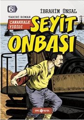 Bizim Kahramanlarımız 5-Çanakkale Yiğidi Seyit Onbaşı