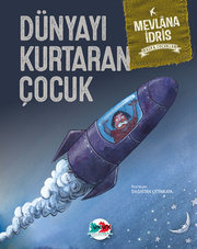 Dünyayı Kurtaran Çocuk-Başka Çocukl