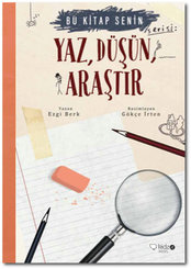 Yaz Düşün Araştır-Bu Kitap Senin