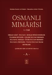 Osmanlı Mimarisi Cilt 1-A