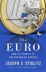 The Euro: And its Threat to the Future of Europe