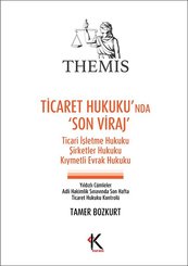 Themis-Ticaret Hukukunda Son Viraj