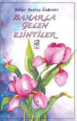 Baharla Gelen Esintiler