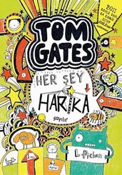 Tom Gates - Her Şey Harika Sayılır