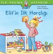 Elif'in İlk Harçlığı-İlk Okuma Kitabım