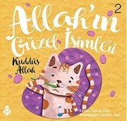 Allah'ın Güzel İsimleri 2-Kuddüs Allah
