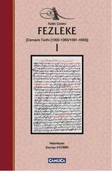 Fezleke 1 Osmanlı Tarihi 1000-1065/1591-1655