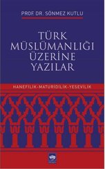 Türk Müslümanlığı Üzerine Yazılar
