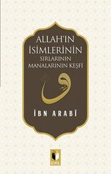 Allah'ın İsimlerinin Sırlarının Manalarının Keşfi