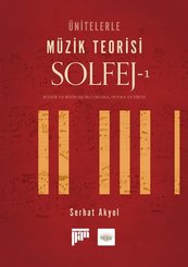Ünitelerle Müzik Teorisi Solfej-1