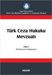 Türk Ceza Hukuku Mevzuatı Cilt 3