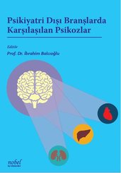 Psikiyatri Dışı Branşlarda Karşılaşılan Psikozlar