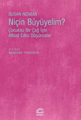 Niçin Büyüyelim?
